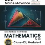 JEE Mains+Advance Mathematics Class-XII Module-1