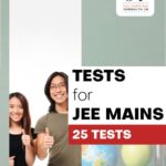 25 Tests for JEE Mains