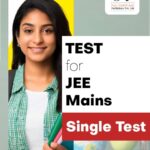 Single Test for JEE Mains